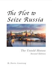 The Plot to Seize Russia