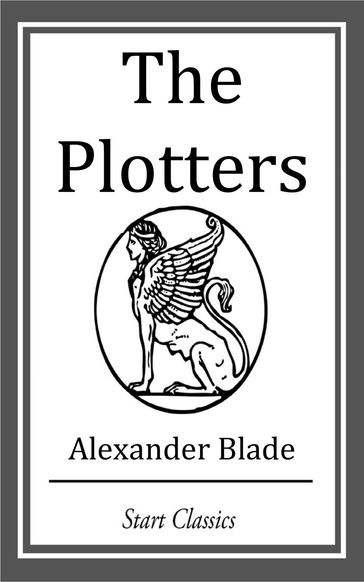 The Plotters - Alexander Blade