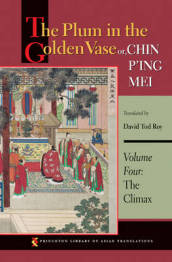 The Plum in the Golden Vase or, Chin P ing Mei, Volume Four