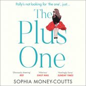 The Plus One: Escape into a hilarious, heartwarming and spicy rom-com!