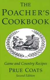 The Poacher s Cookbook