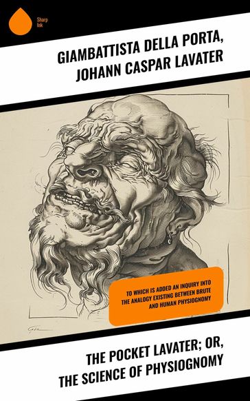 The Pocket Lavater; or, The Science of Physiognomy - Giambattista della Porta - Johann Caspar Lavater