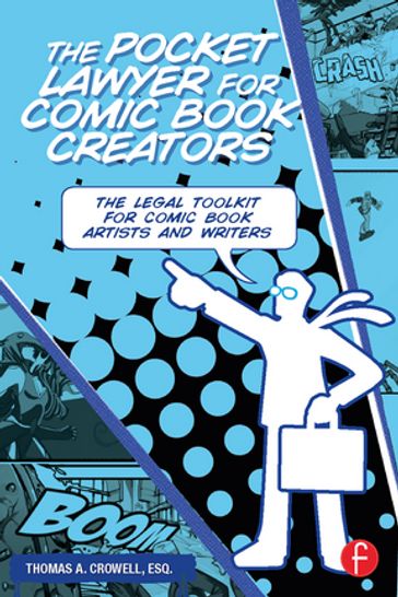The Pocket Lawyer for Comic Book Creators - Esq. Thomas Crowell