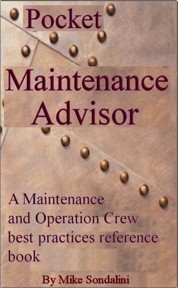 The Pocket Maintenance Advisor - Mike Sondalini