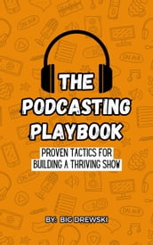 The Podcasting Playbook