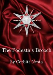 The Podestà s Brooch