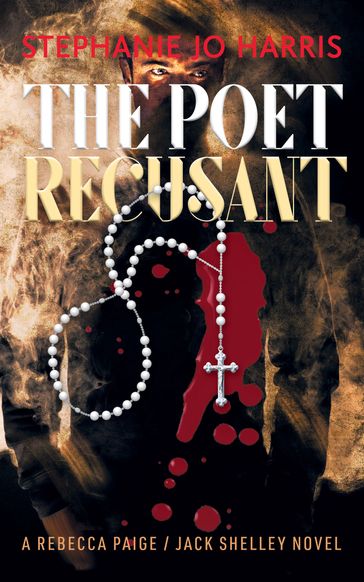 The Poet: Recusant - Stephanie Jo Harris