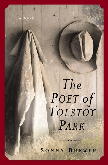 The Poet of Tolstoy Park - Sonny Brewer