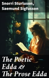 The Poetic Edda & The Prose Edda