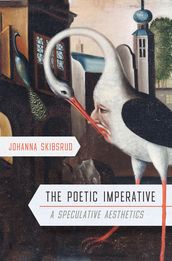 The Poetic Imperative