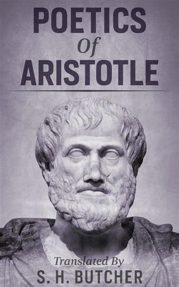 The Poetics Of Aristotle - Aristotle