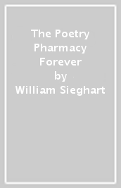 The Poetry Pharmacy Forever