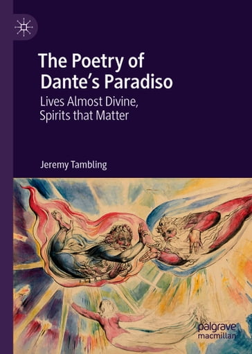 The Poetry of Dante's Paradiso - Jeremy Tambling