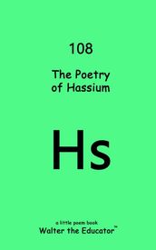 The Poetry of Hassium