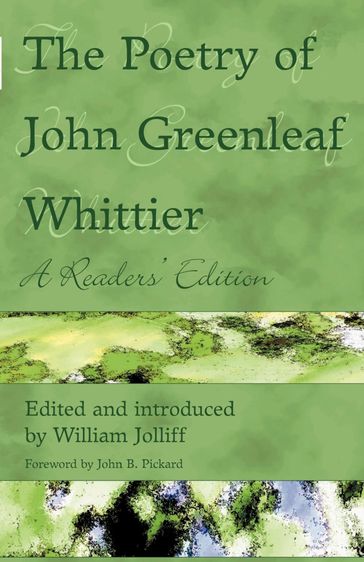 The Poetry of John Greenleaf Whittier - John Greenleaf Whittier