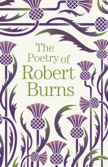 The Poetry of Robert Burns - Robert Burns