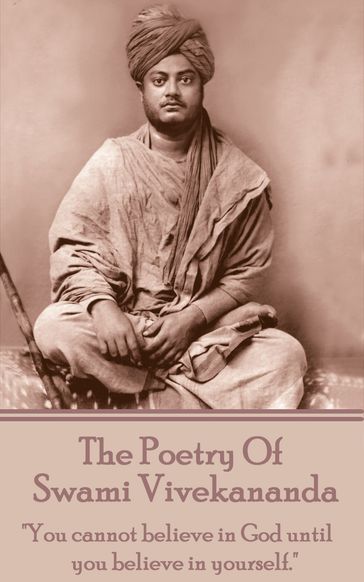 The Poetry of Swami Vivekananda - Swami Vivekananda