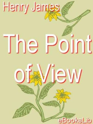 The Point of View - James Henry