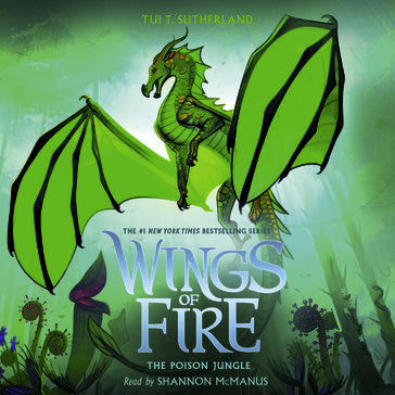 The Poison Jungle (Wings of Fire #13) - Tui T. Sutherland
