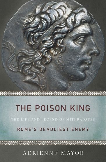 The Poison King - Adrienne Mayor