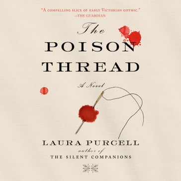 The Poison Thread - Laura Purcell