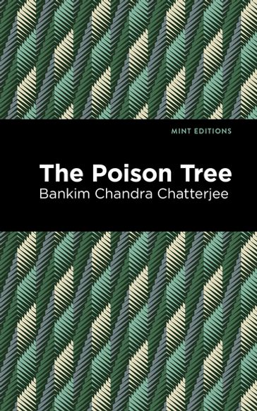 The Poison Tree - Bankim Chandra Chatterjee - Mint Editions