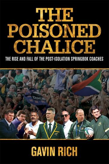 The Poisoned Chalice - Gavin Rich
