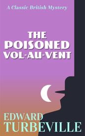The Poisoned Vol-au-vent