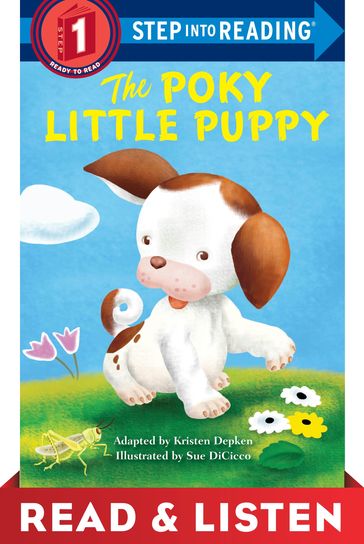 The Poky Little Puppy Step into Reading: Read & Listen Edition - Kristen L. Depken