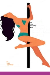 The Pole Dancer s Pun