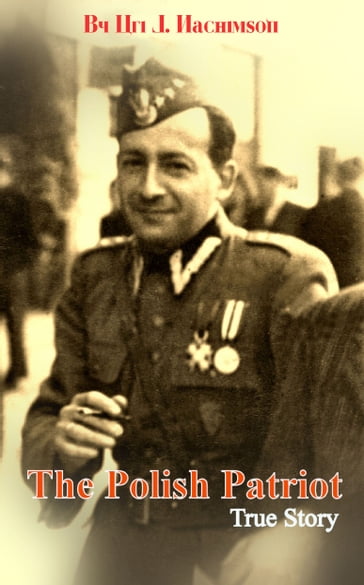 The Polish Patriot - Uri Jerzy Nachimson