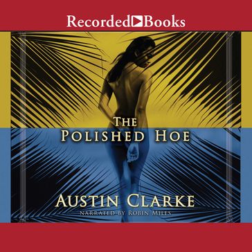 The Polished Hoe - Austin Clarke