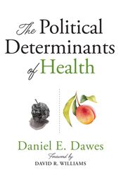 The Political Determinants of Health