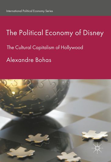 The Political Economy of Disney - Alexandre Bohas