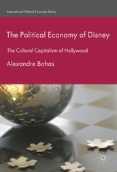 The Political Economy of Disney