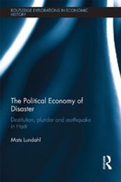 The Political Economy of Disaster