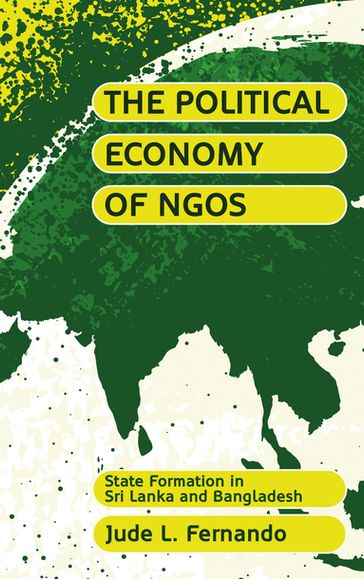 The Political Economy of NGOs - Jude L. Fernando