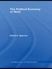 The Political Economy of Work