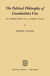The Political Philosophy of Giambattista Vico