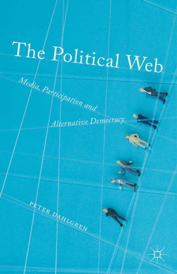 The Political Web - Peter Dahlgren