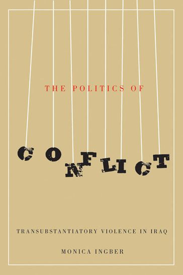 The Politics of Conflict - Monica Ingber