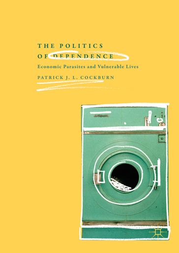 The Politics of Dependence - Patrick J. L. Cockburn