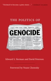 The Politics of Genocide