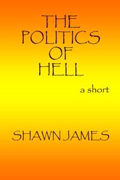 The Politics of Hell