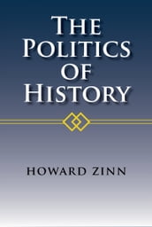 The Politics of History