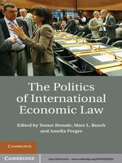 The Politics of International Economic Law