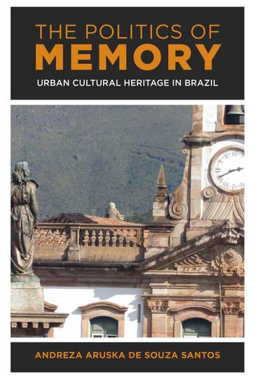 The Politics of Memory - Andreza Aruska de Souza Santos - Director of the Brazilian Studies Programme and Departmental Lecturer - Latin American Centre - U...