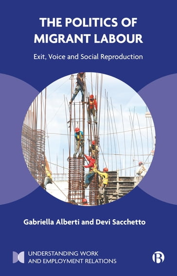 The Politics of Migrant Labour - Gabriella Alberti - Devi Sacchetto