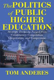 The Politics of Public Higher Education