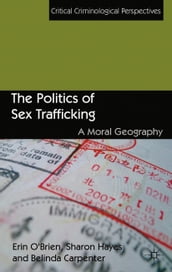 The Politics of Sex Trafficking